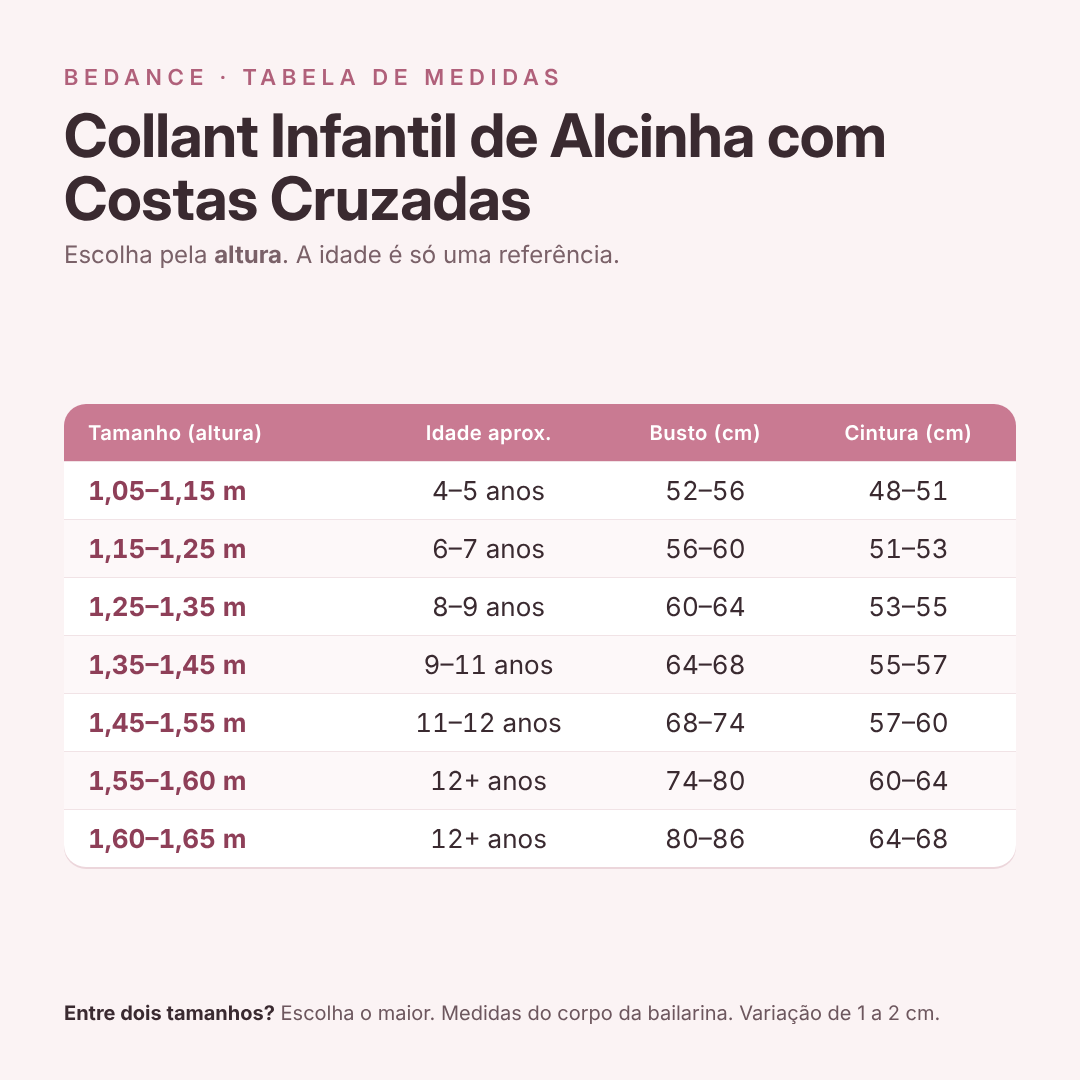 Tabela de medidas - Collant Infantil de Alcinha com Costas Cruzadas