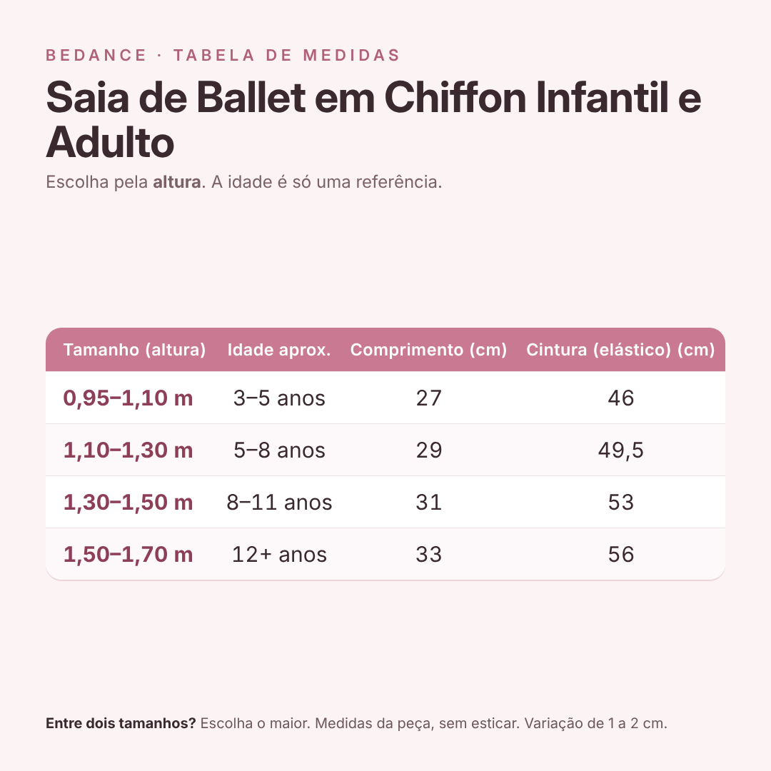 Tabela de medidas - Saia de Ballet em Chiffon Infantil e Adulto