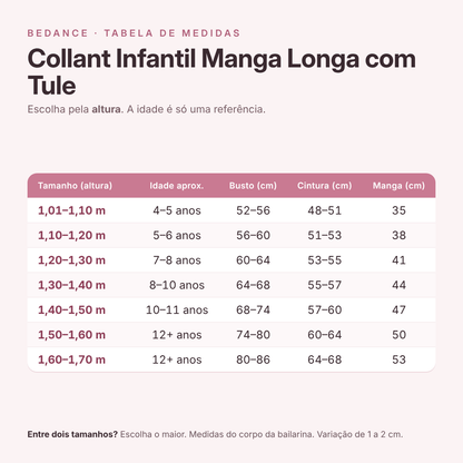 Tabela de medidas - Collant Infantil Manga Longa com Tule