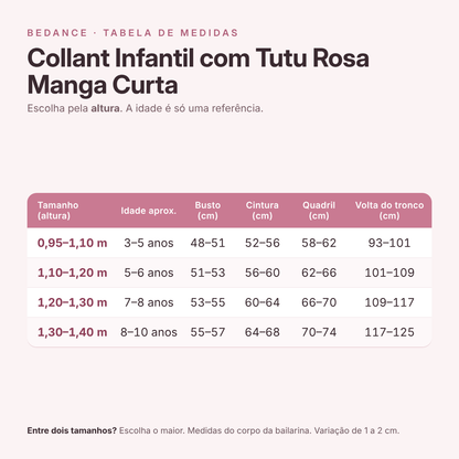 Tabela de medidas - Collant Infantil com Tutu Rosa Manga Curta