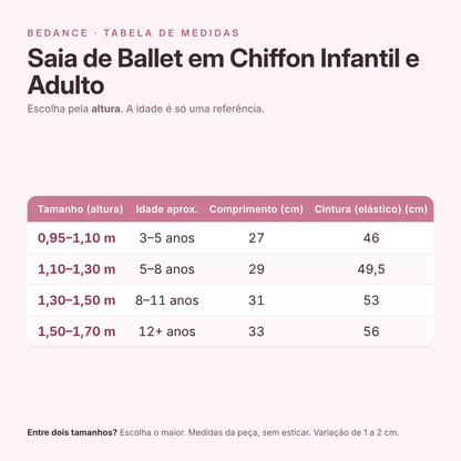 Tabela de medidas - Saia de Ballet em Chiffon Infantil e Adulto
