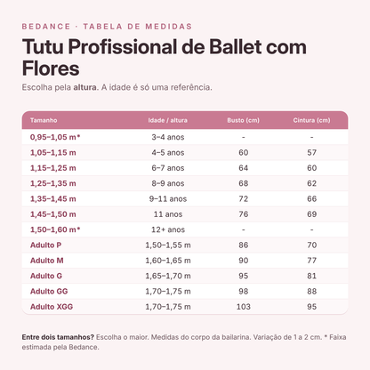 Tabela de medidas - Tutu Profissional de Ballet com Flores