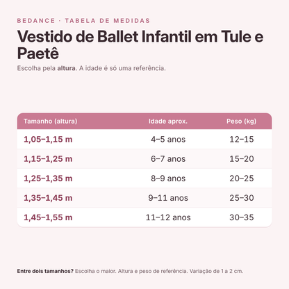 Tabela de medidas - Vestido de Ballet Infantil em Tule e Paetê